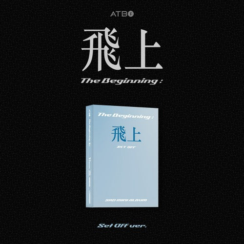 ATBO - 3rd Mini Album [The Beginning : 飛上] (Set Off Ver.)