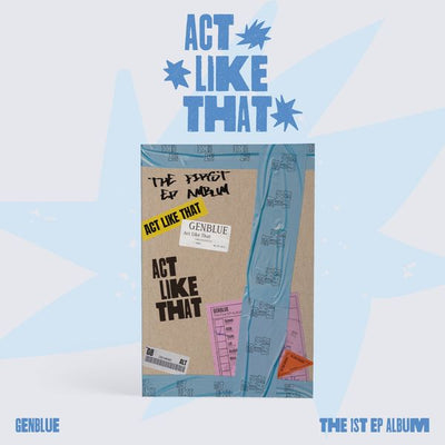 GENBLUE - 1st EP Album [ACT LIKE THAT]