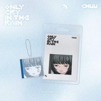 CHUU - 3rd Mini Album [Only cry in the rain] (Platform Ver.)