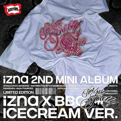 izna - 2nd Mini Album [Not Just Pretty] (izna X BBC ICECREAM Ver. - Limited Edition)
