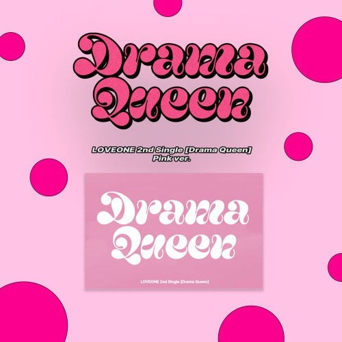 LOVEONE - 2nd Single Album [Drama Queen]