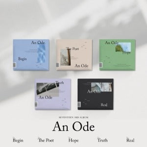SEVENTEEN - 3rd Full Album [AN ODE] (RANDOM | Begin / The Poet / Hope / Truth / Real Ver.)