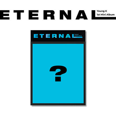 YOUNG K - 1st Mini Album [ETERNAL] (RANDOM | A / B Ver.)