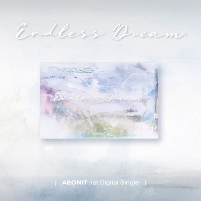 AEONIT - 1st Digital Single Album [ENDLESS DREAM]