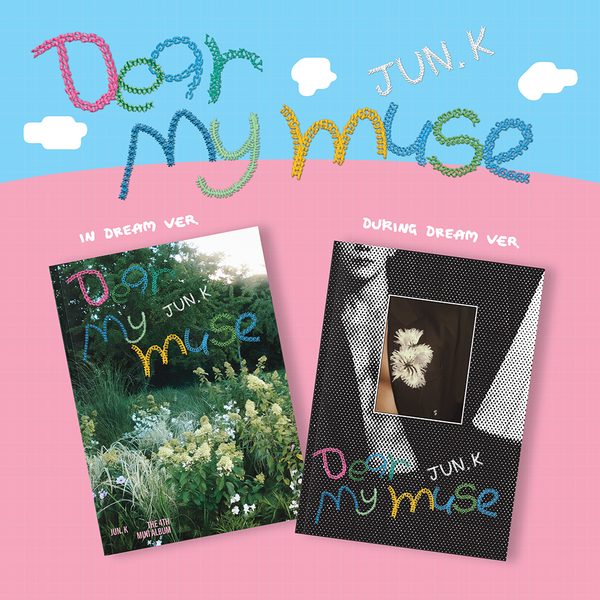 JUN.K - 4th Mini Album [Dear my muse]