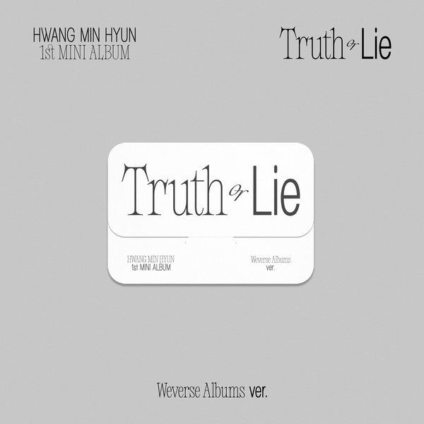 HWANG MIN HYUN - 1st Mini Album [Truth or Lie] (Weverse Albums Ver.)