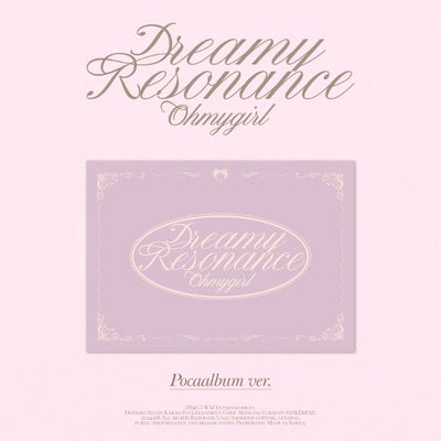OH MY GIRL - 10th Mini Album [Dreamy Resonance] (POCA Ver.)