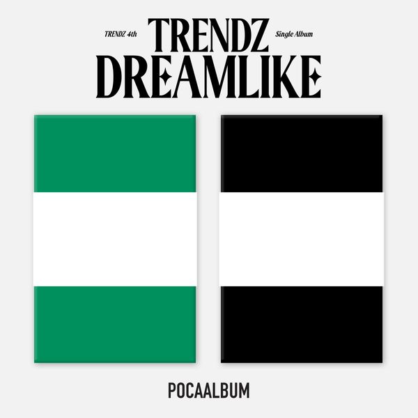 TRENDZ - 4th Single Album [DREAMLIKE] (RANDOM | DREAM / LIKE ver - POCAALBUM)
