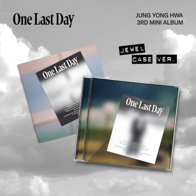 JUNG YONG HWA - 3rd Mini Album [One Last Day] (Jewel Case Ver.)