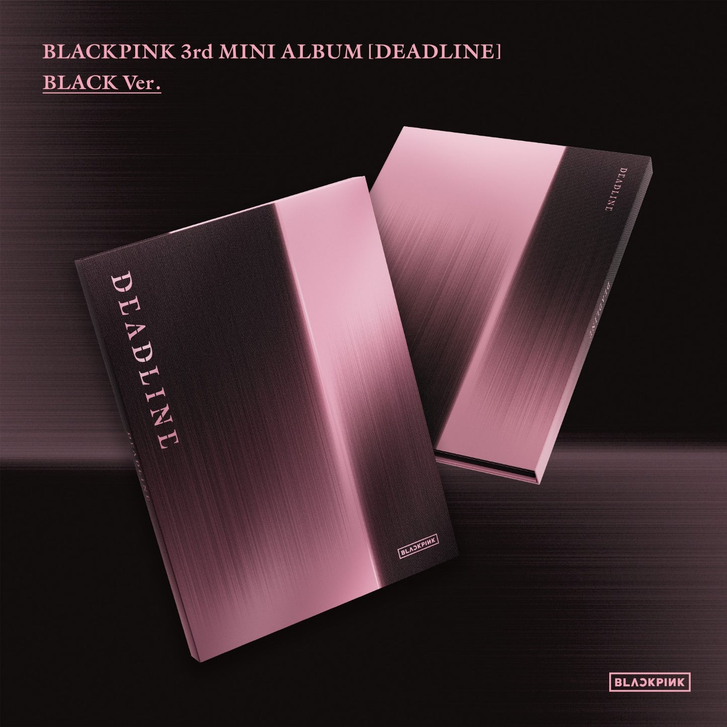 BLACKPINK - 3rd Mini Album [DEADLINE]