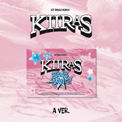 KIIRAS - 1st Single Album [BANG BANG!] (A Ver. - POCA)